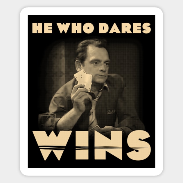 He Who Dares - Wins Sticker by kostjuk